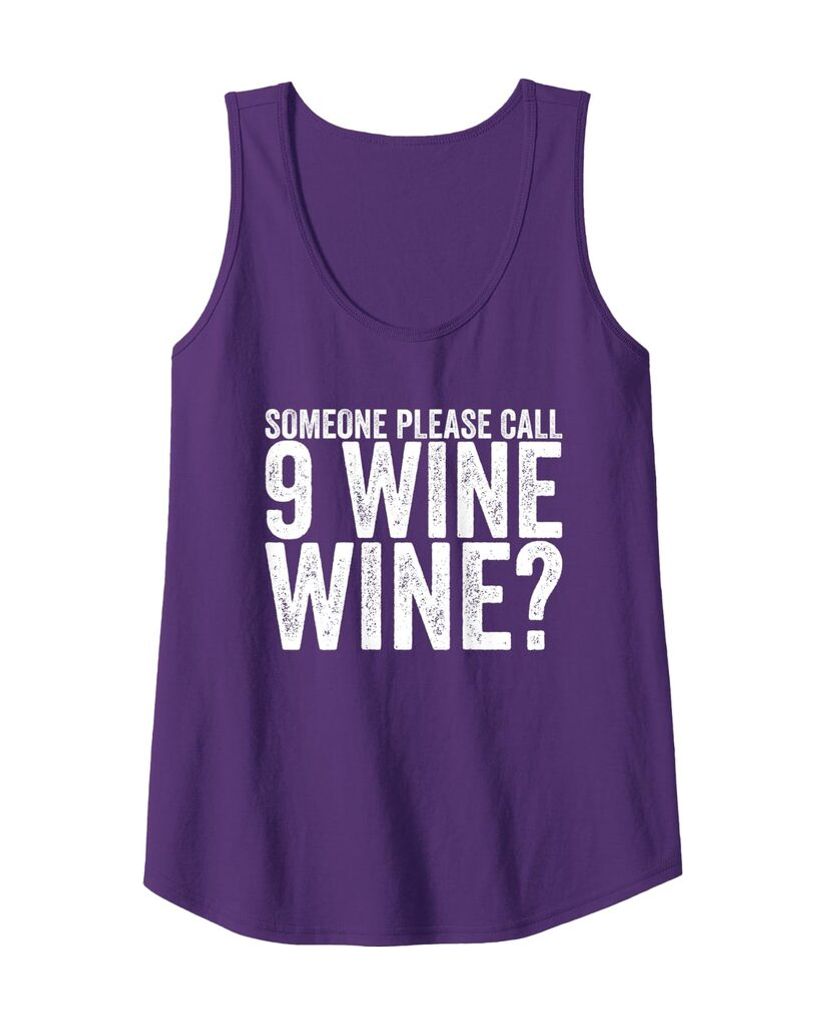 Humorvolles Reise Tanktop „Someone Please Call 9 Wine Wine?“ – Ansicht 4