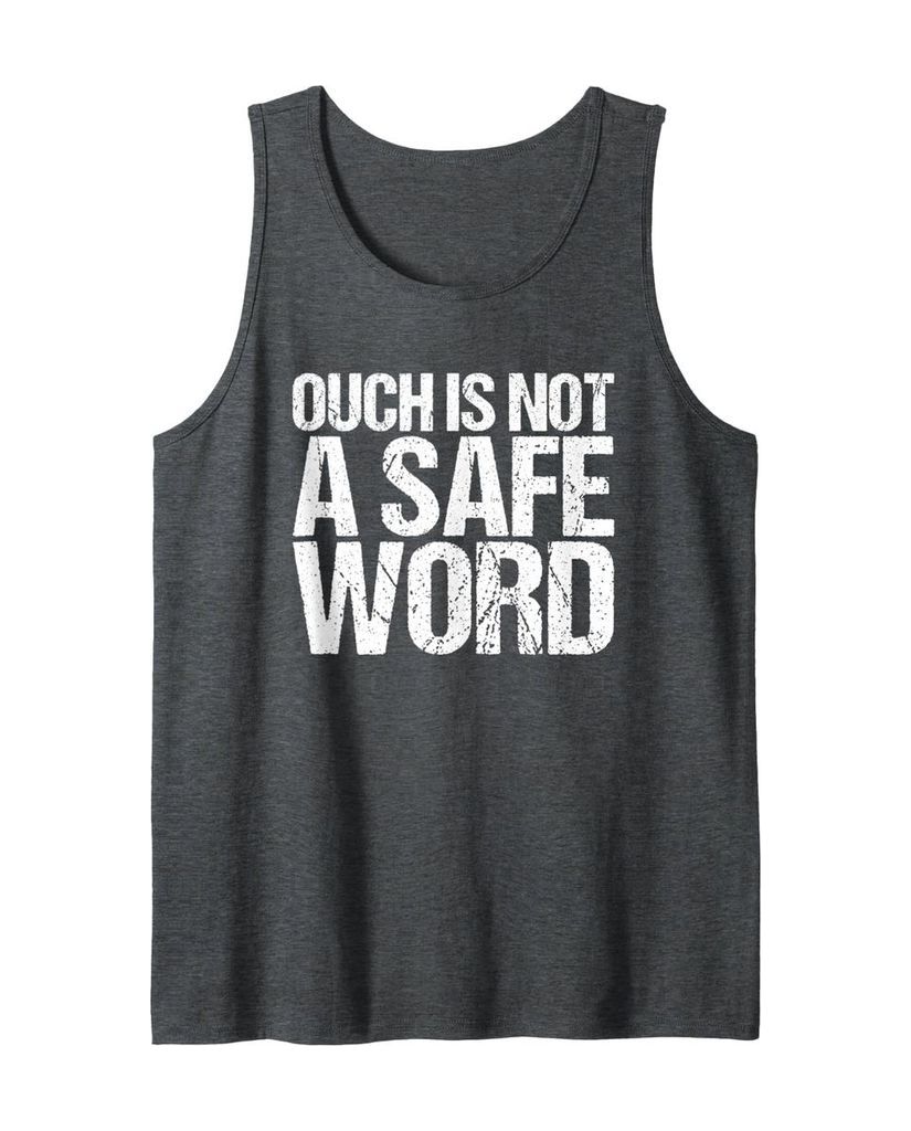 Witziges Tanktop „Ouch is not a safe word“ – Ansicht 13