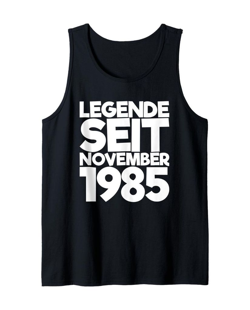 Lustiger Tank Top „Legende Seit November 1985“ | lustige-tshirts.de