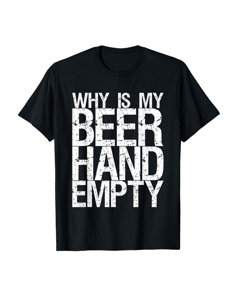 Lustiger T-Shirt „Why Is My Beer Hand Leer“ | lustige-tshirts.de