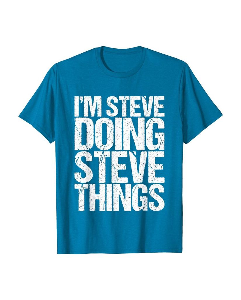 Witziges Geburtstags T-Shirt „I'm Steve Doing Steve Things“ – Ansicht 21