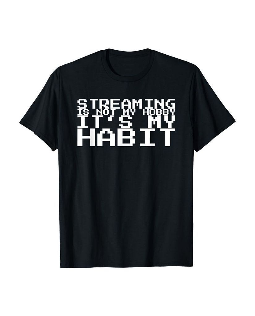 Lustiger T-Shirt „Streaming ist nicht mein Hobby, es ist“ | lustige-tshirts.de