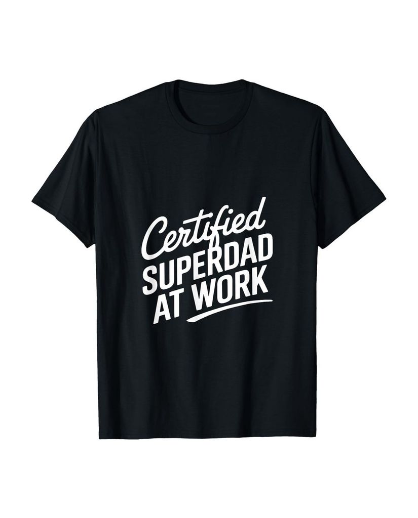 Lustiger T-Shirt „Zertifizierter Superdad bei der Arbeit“ | lustige-tshirts.de