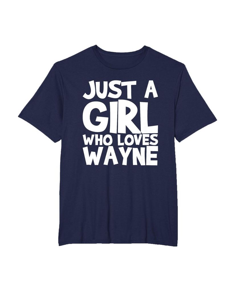 Sag einfach, wen du liebst: T-Shirt „Nur ein Mädchen das Wayne liebt“ – Ansicht 33