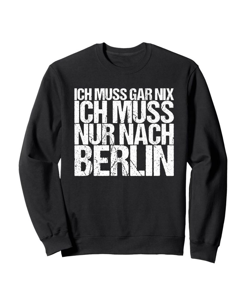 Lustiger Sweatshirt „Ich Muss Gar Nix Ich Muss Nur Nach“ | lustige-tshirts.de
