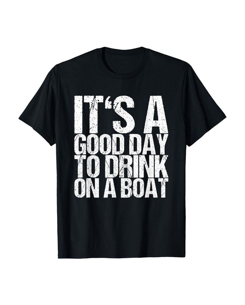 Lustiger T-Shirt „Es ist ein guter Tag um auf einem Boot“ | lustige-tshirts.de