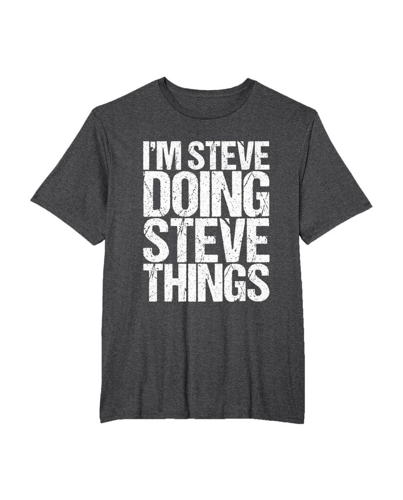 Witziges Geburtstags T-Shirt „I'm Steve Doing Steve Things“ – Ansicht 17