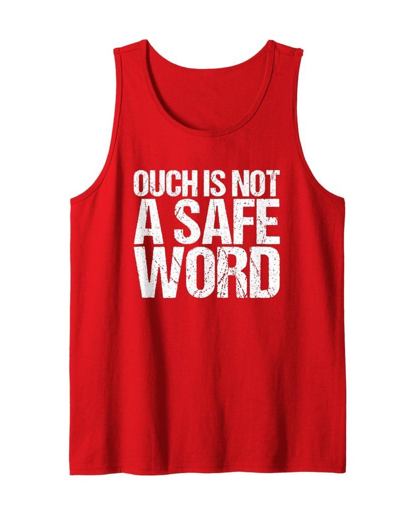 Witziges Tanktop „Ouch is not a safe word“ – Ansicht 11