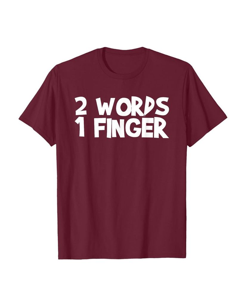 Witziges Geburtstags T-Shirt „2 Words 1 Finger“ – Ansicht 28