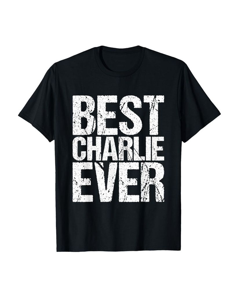 Lustiger T-Shirt „Am besten. Charlie. Jemals.“ | lustige-tshirts.de