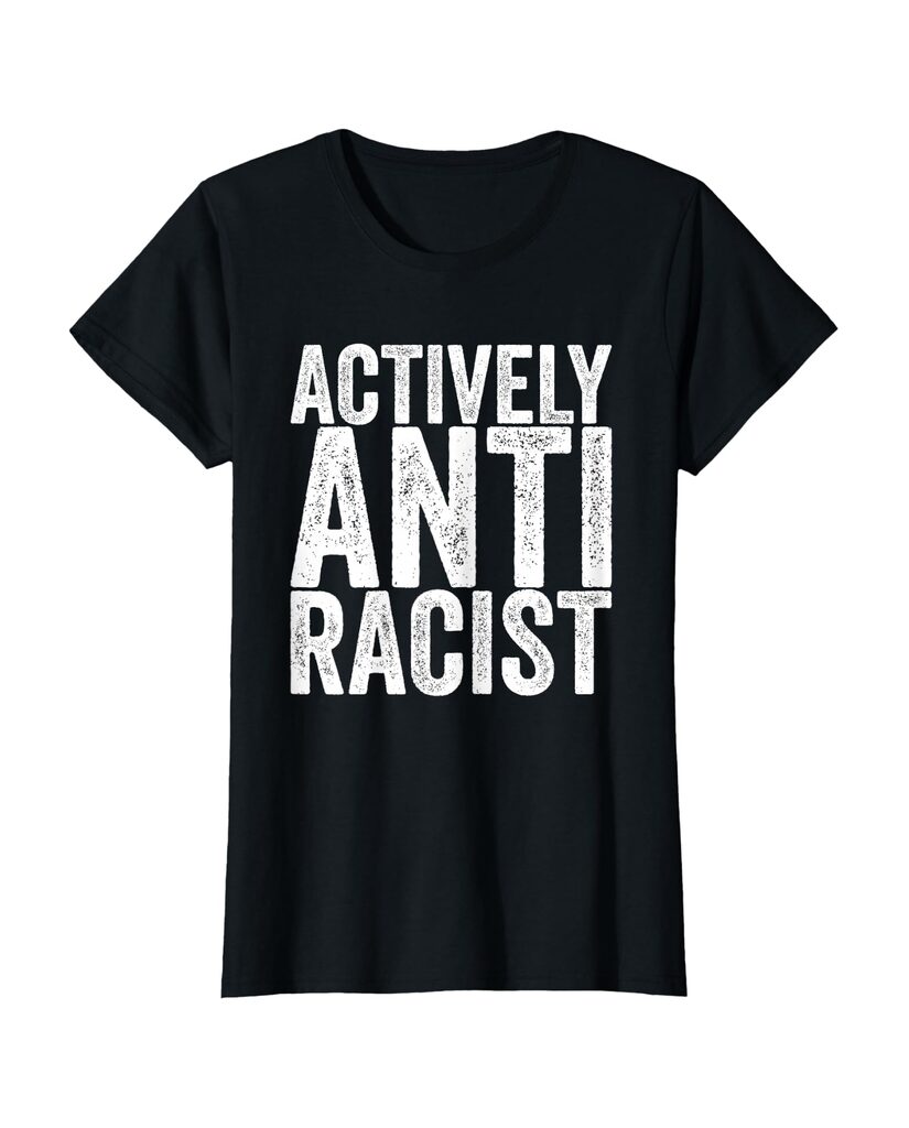 Witziges T-Shirt „Actively Anti Racist“ – Ansicht 5