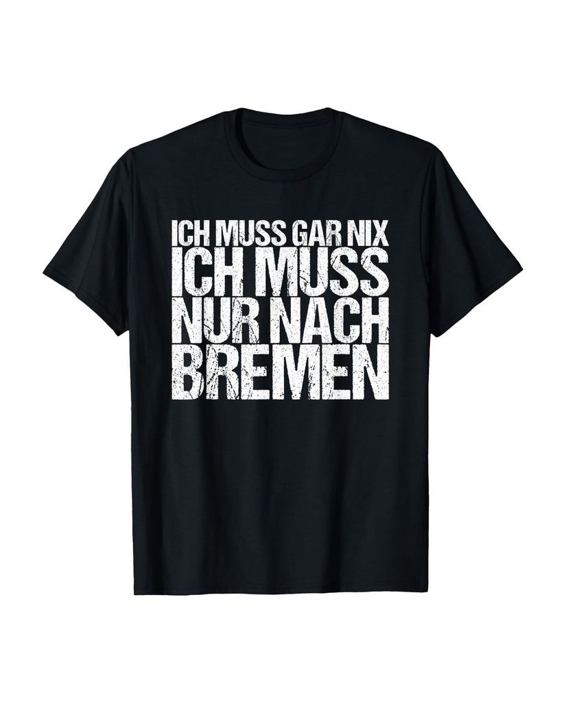 Lustiger T-Shirt „Ich Muss Gar Nix Ich Muss Nur Nach“ | lustige-tshirts.de