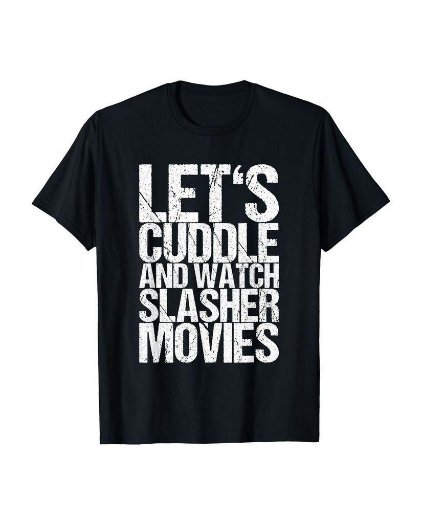 Lustiger T-Shirt „Let's Cuddle And Watch Slasher Filme“ | lustige-tshirts.de