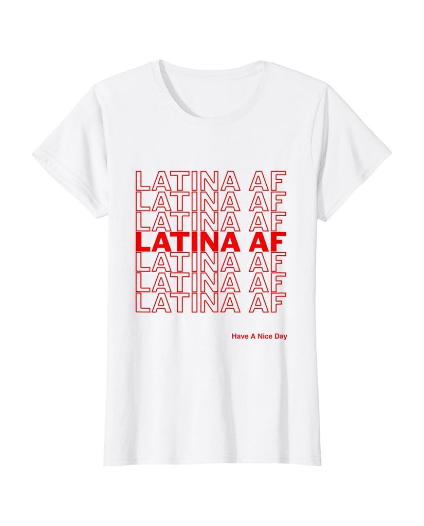 Lustiger T-Shirt „Latina Af Hab einen schönen Tag“ | lustige-tshirts.de