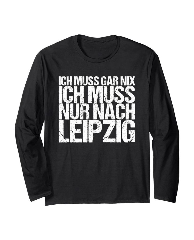 Lustiger Langarmshirt „Ich Muss Gar Nix Ich Muss Nur Nach“ | lustige-tshirts.de