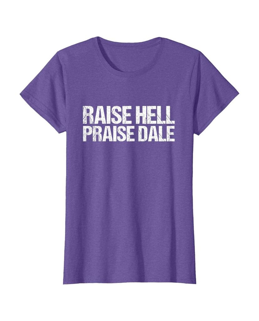 Witziges Geburtstags T-Shirt „Raise Hell Praise Dale“ – Ansicht 19