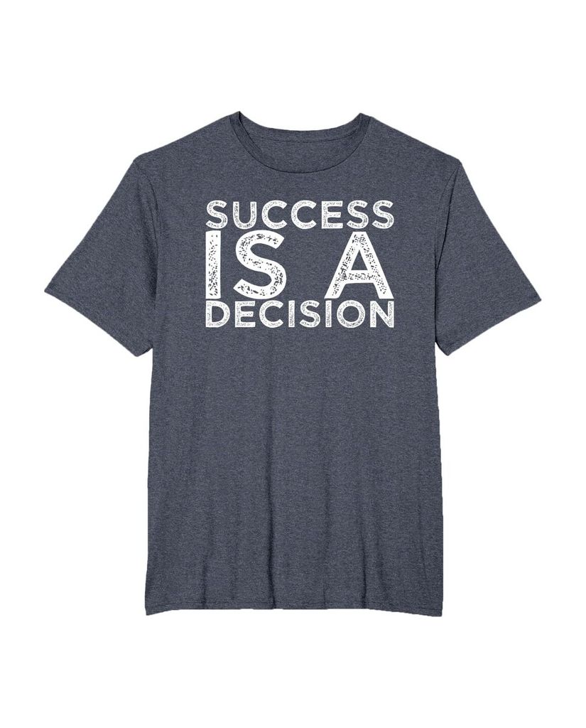 Witziges Sprüche T-Shirt „Success is a Decision“ – Ansicht 20
