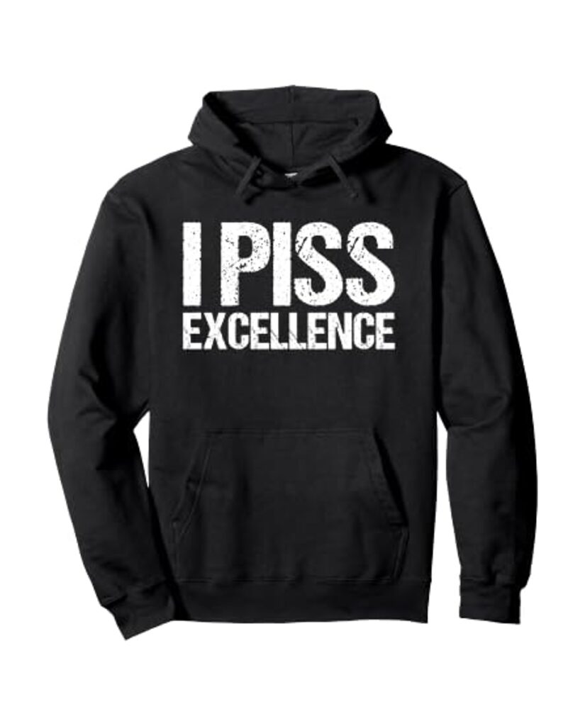 Humorvoller Geburtstags Hoodie „I Piss Excellence“ – Ansicht 6