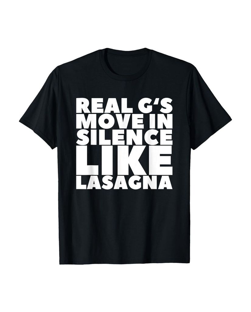 Lustiger T-Shirt „Real G's Move In Silence Like Lasagne“ | lustige-tshirts.de