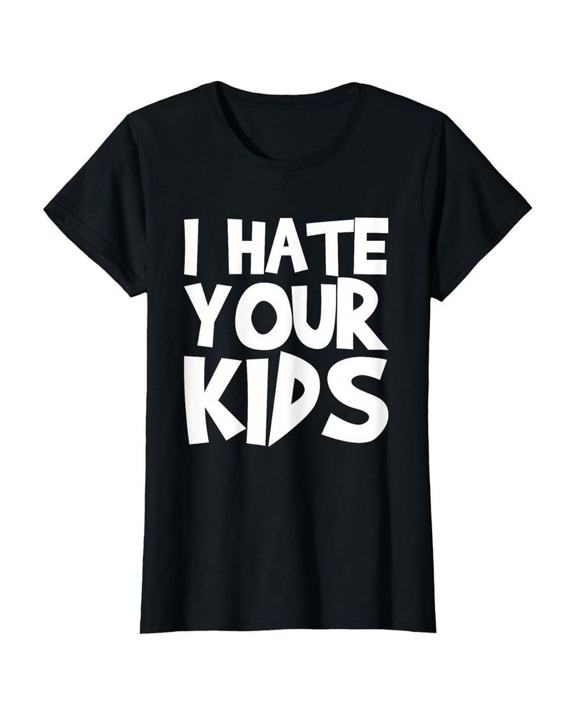 T-Shirt mit dem Spruch „Ich hasse deine Kinder“ – Ansicht 6