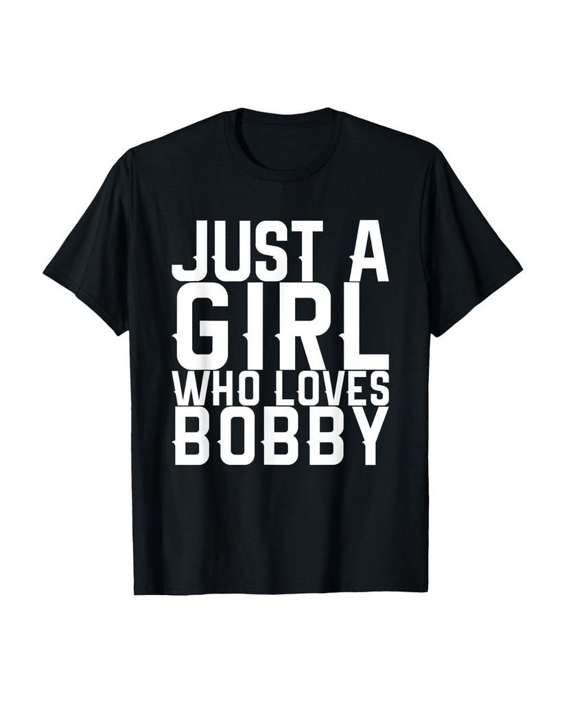 Lustiger T-Shirt „Nur ein Mädchen, das Bobby liebt“ | lustige-tshirts.de