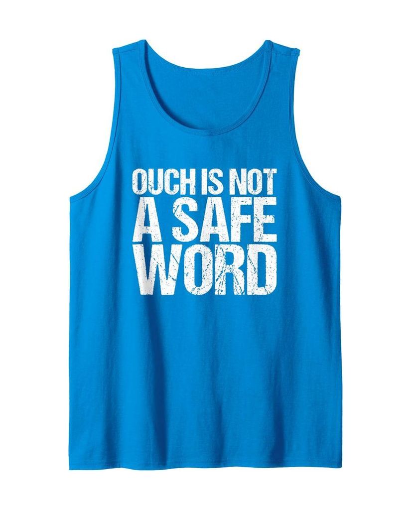 Witziges Tanktop „Ouch is not a safe word“ – Ansicht 14
