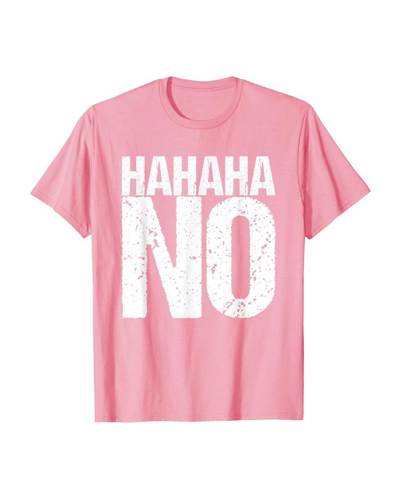 Lustiges Geburtstags T-Shirt „Hahaha No“ – Ansicht 21