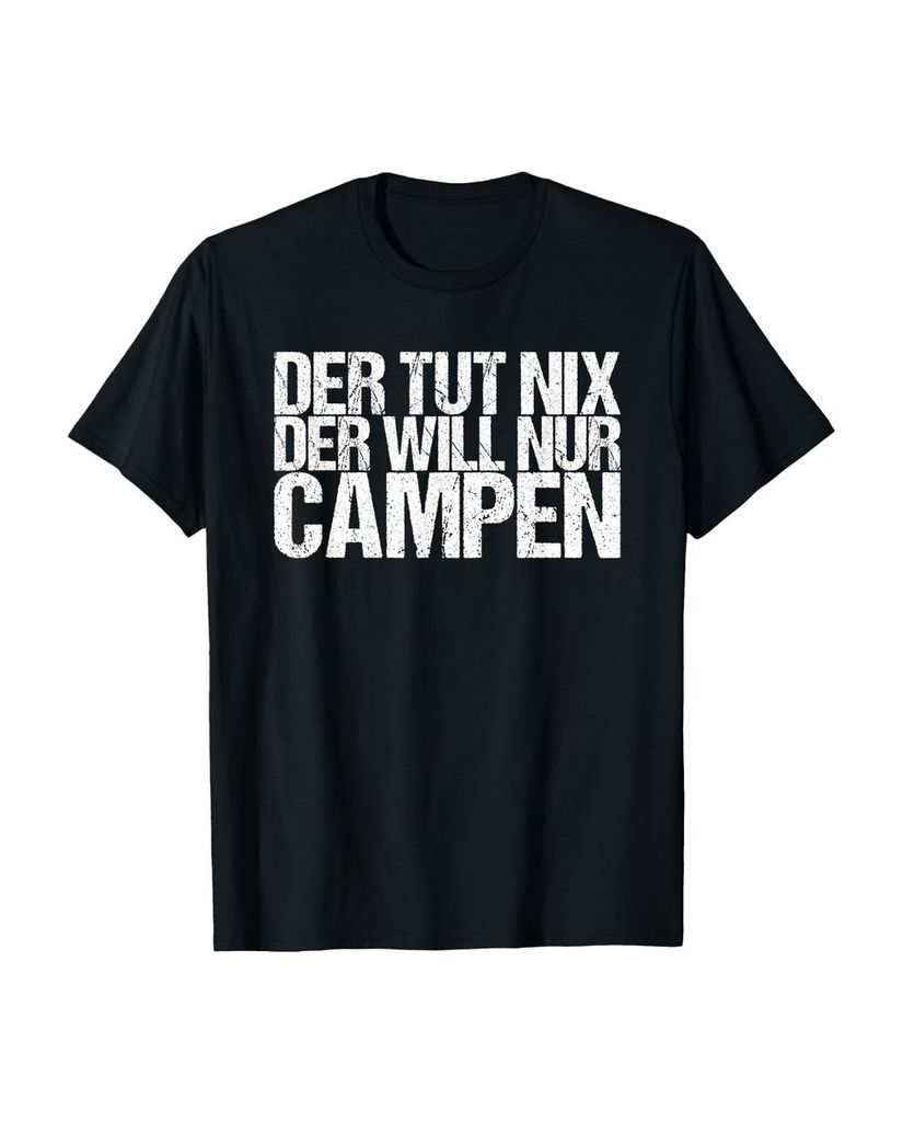Lustiger T-Shirt „Der Tut Nix Der Will Nur Campen“ | lustige-tshirts.de