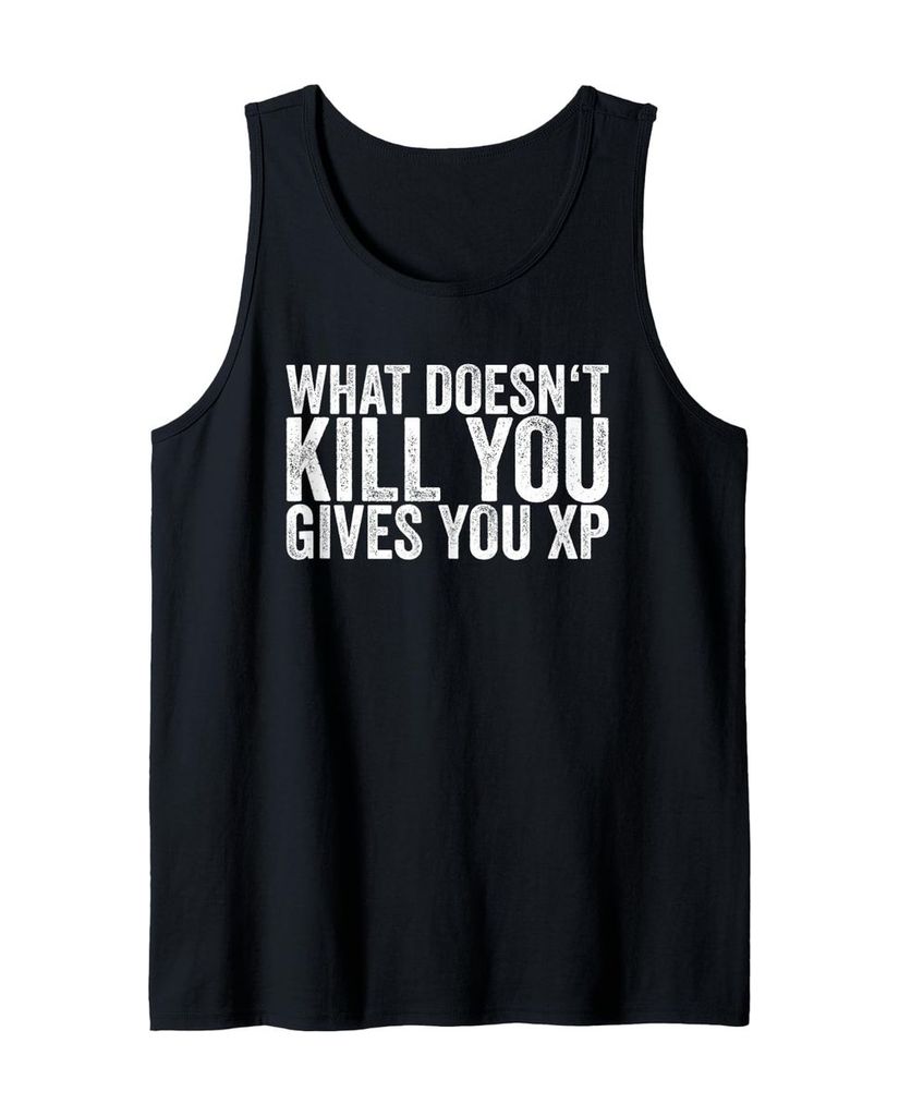 Lustiger Tank Top „What does not kill you gives you Xp“ | lustige-tshirts.de
