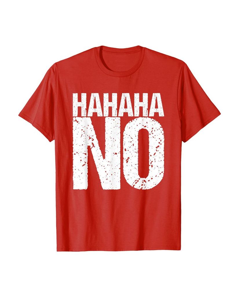 Lustiges Geburtstags T-Shirt „Hahaha No“ – Ansicht 16