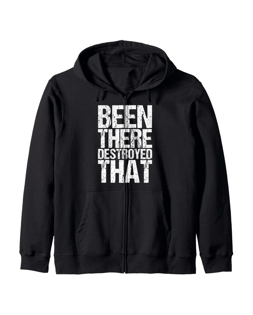 Sweatjacke „Been There Destroyed That“ für Sportler – Ansicht 2