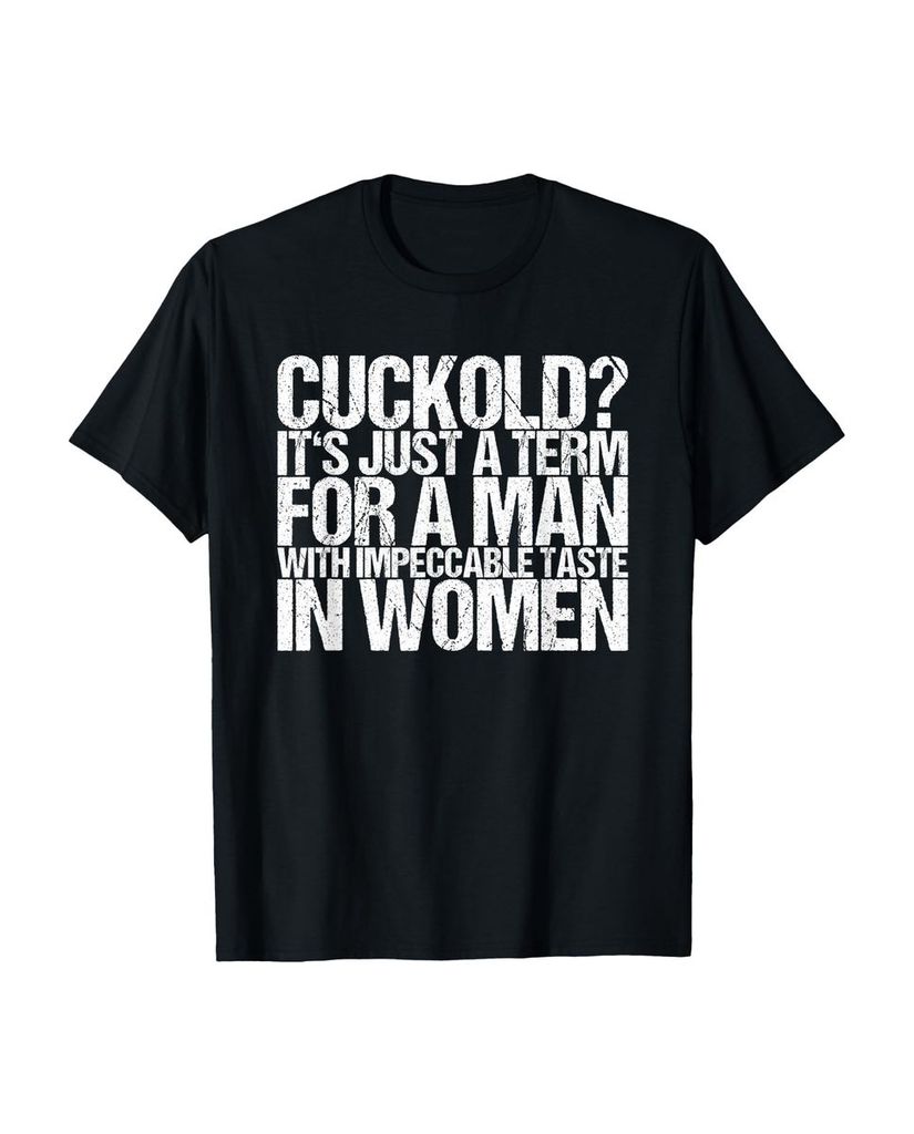Lustiger T-Shirt „Cuckold Es ist nur ein Begriff für einen“ | lustige-tshirts.de