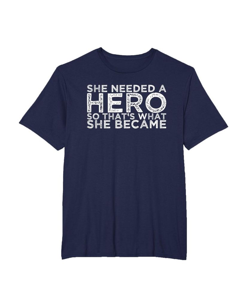 T-Shirt „Sie brauchte einen Helden, also wurde“ – ein Motiv mit Pointe – Ansicht 13