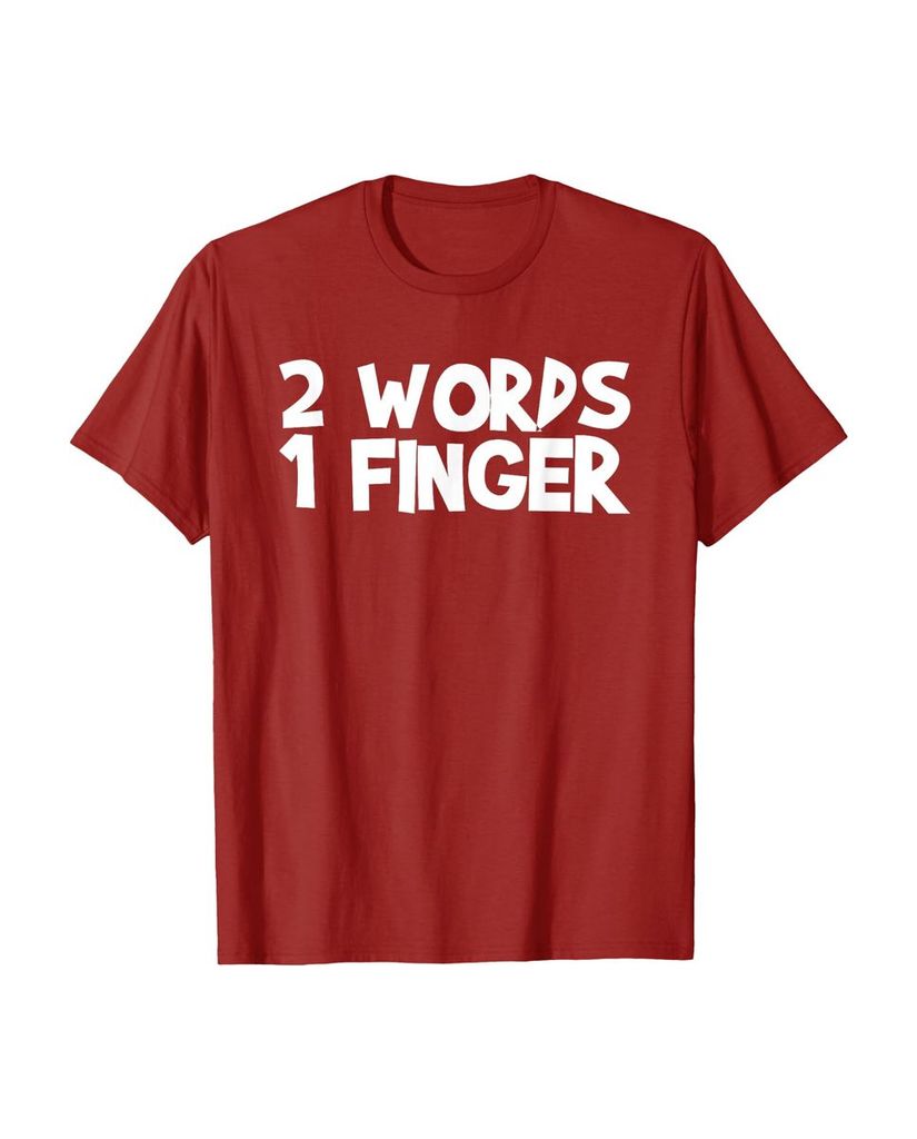 Witziges Geburtstags T-Shirt „2 Words 1 Finger“ – Ansicht 34
