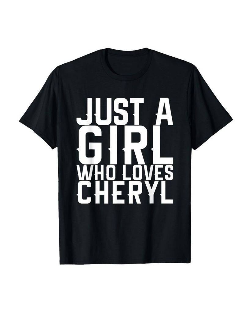 Lustiger T-Shirt „Nur ein Mädchen, das Cheryl liebt“ | lustige-tshirts.de
