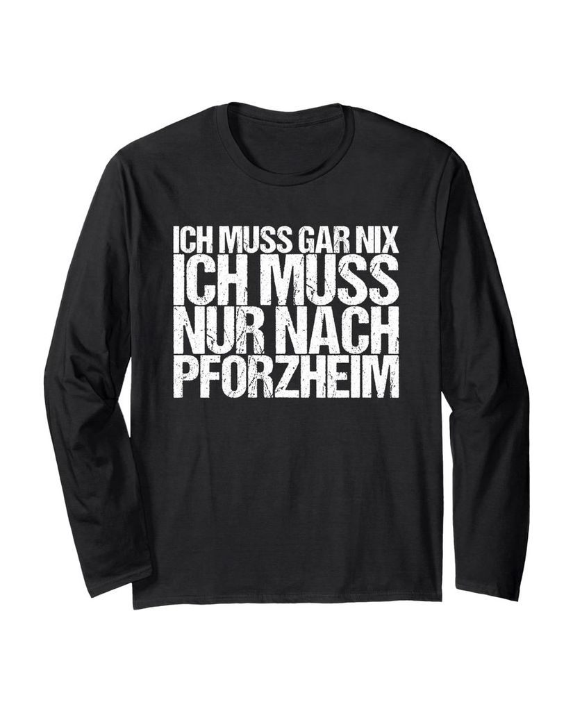 Lustiger Langarmshirt „Ich Muss Gar Nix Ich Muss Nur Nach“ | lustige-tshirts.de