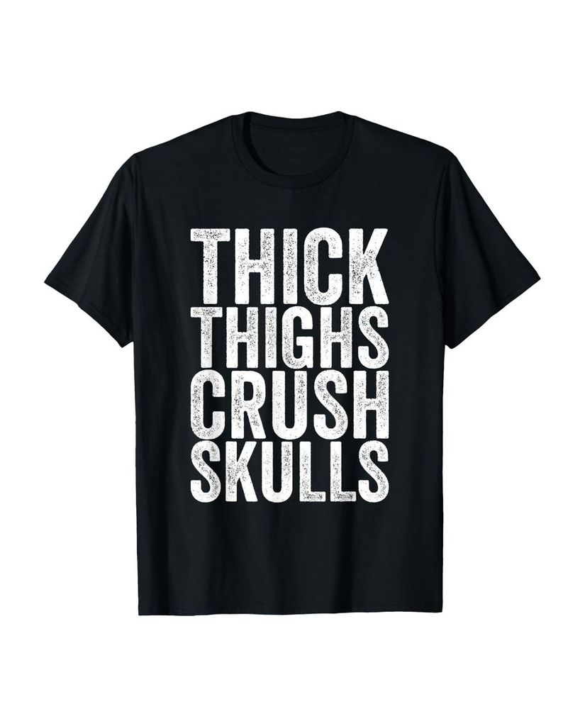Lustiger T-Shirt „Dicke Oberschenkel Crush Skulls“ | lustige-tshirts.de