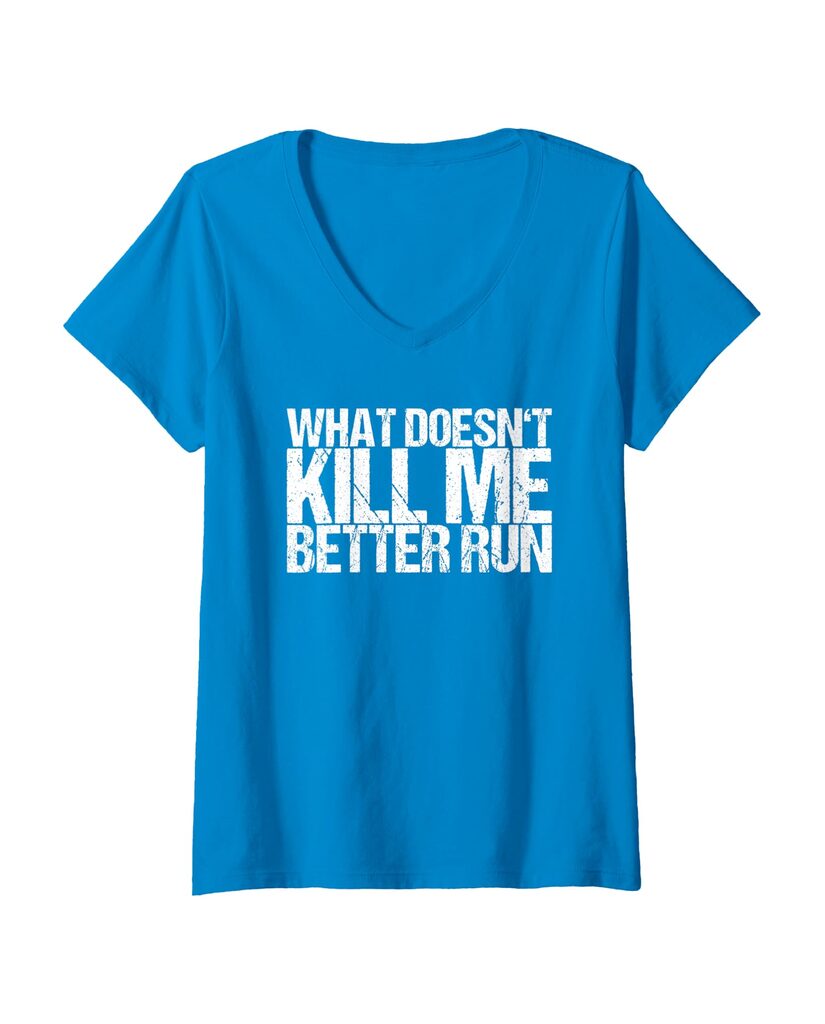 Lustiges Geburtstags T-Shirt „What Doesn't Kill Me Better Run“ – Ansicht 4