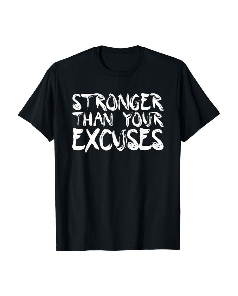 Lustiger T-Shirt „Stärker als deine Ausreden“ | lustige-tshirts.de