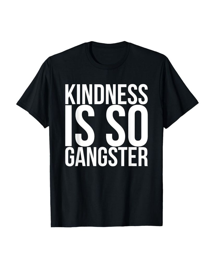 Lustiger T-Shirt „Freundlichkeit ist so Gangster“ | lustige-tshirts.de