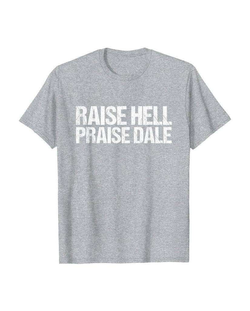 Witziges Geburtstags T-Shirt „Raise Hell Praise Dale“ – Ansicht 15