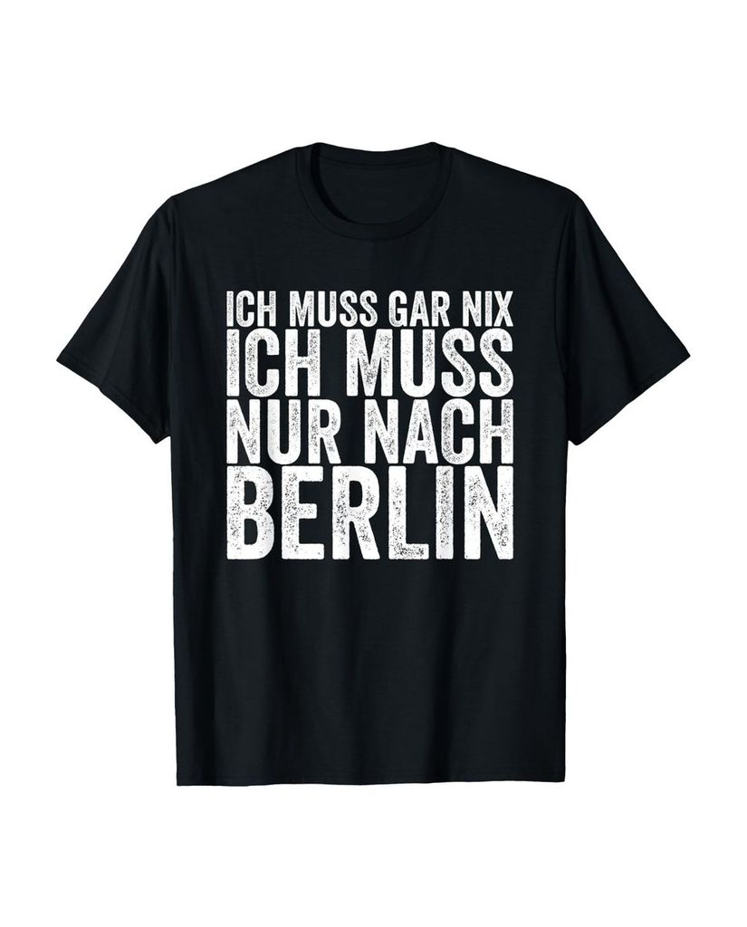 Lustiger T-Shirt „Ich Muss Gar Nix Ich Muss Nur Nach“ | lustige-tshirts.de