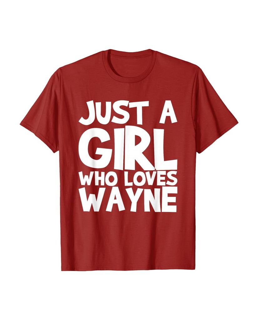 Sag einfach, wen du liebst: T-Shirt „Nur ein Mädchen das Wayne liebt“ – Ansicht 44