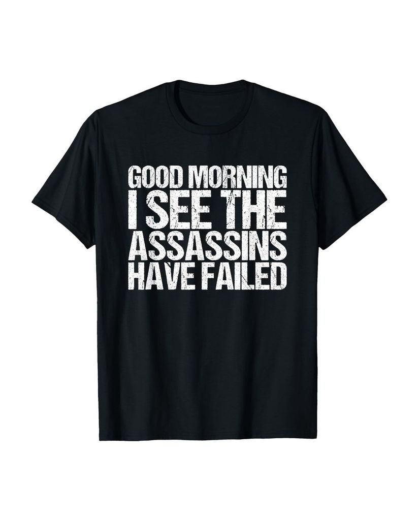 Lustiger T-Shirt „Guten Morgen Ich sehe Die Assassinen“ | lustige-tshirts.de