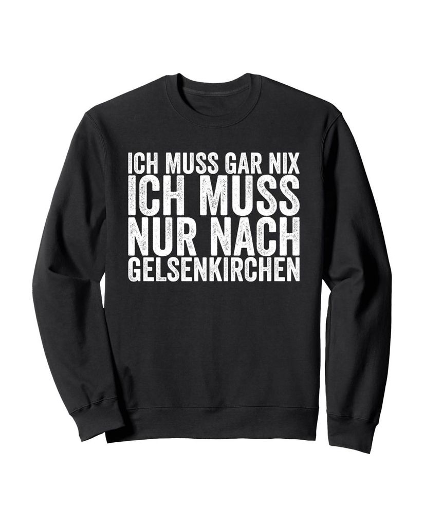 Lustiger Sweatshirt „Ich Muss Gar Nix Ich Muss Nur Nach“ | lustige-tshirts.de