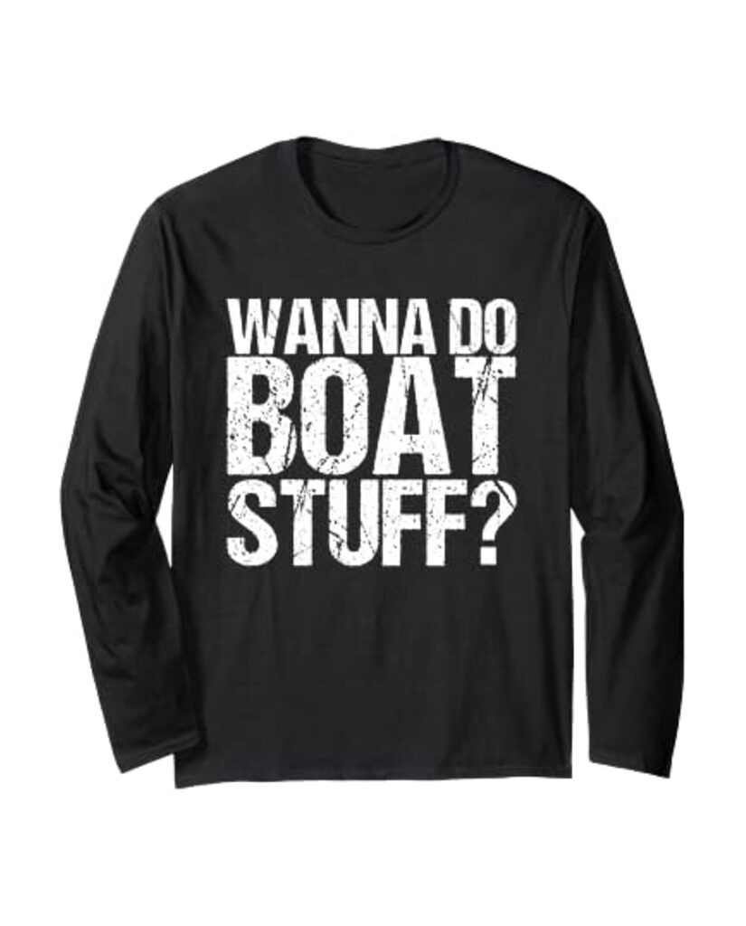 Witziges Weihnachts Langarmshirt „Wanna Do Boat Stuff?“ – Ansicht 6