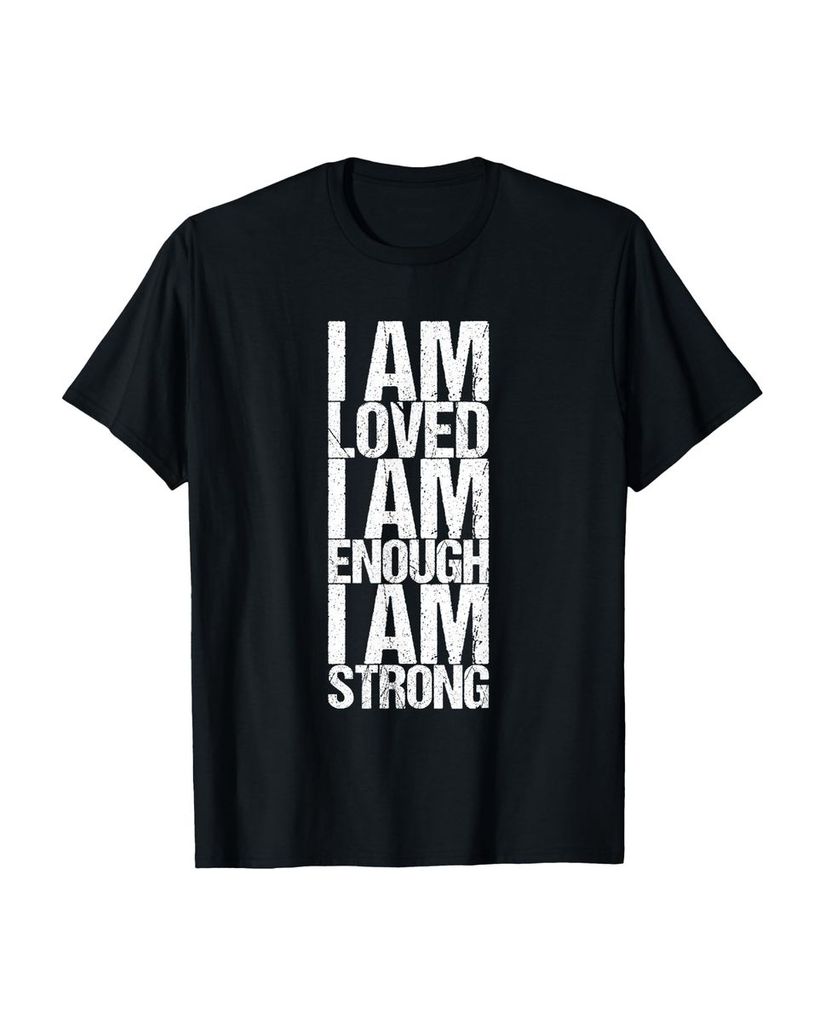 Lustiger T-Shirt „Ich werde geliebt Ich bin genug Ich bin“ | lustige-tshirts.de