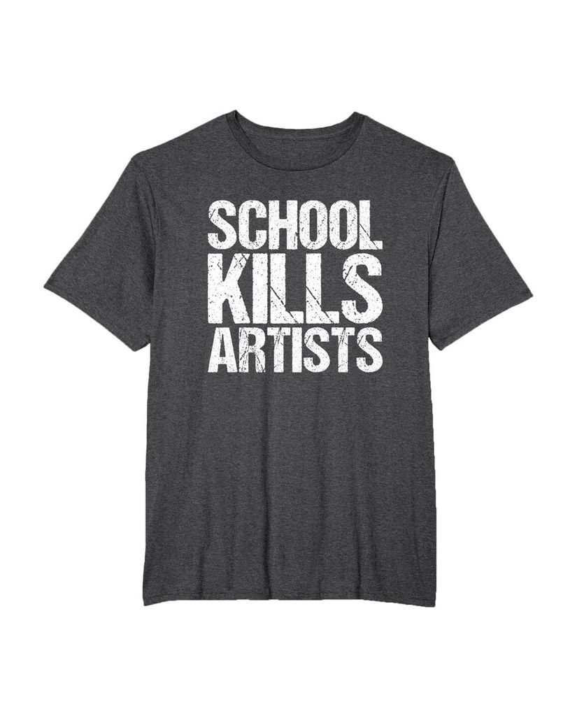 Humorvolles T-Shirt „School Kills Artists“ – Ansicht 24