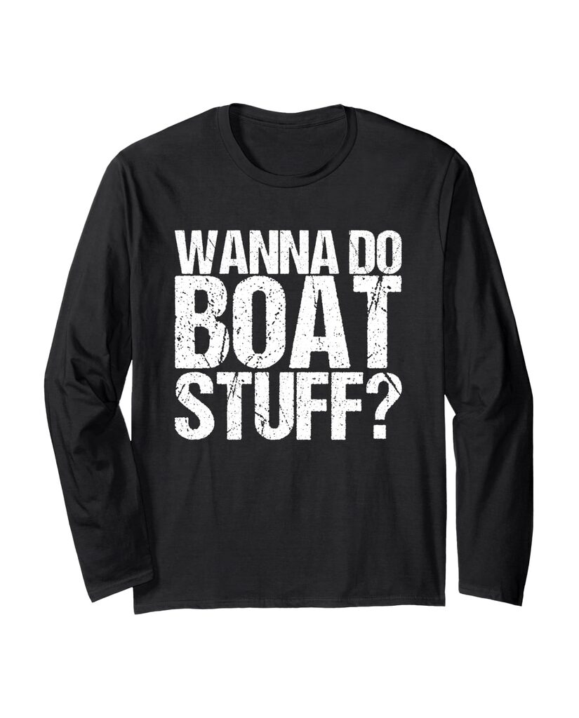 Witziges Weihnachts Langarmshirt „Wanna Do Boat Stuff?“ – Ansicht 2