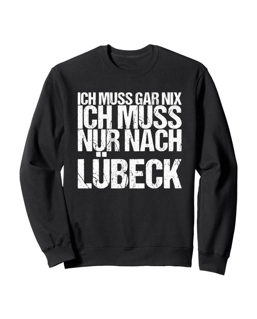 Lustiger Sweatshirt „Ich Muss Gar Nix Ich Muss Nur Nach“ | lustige-tshirts.de